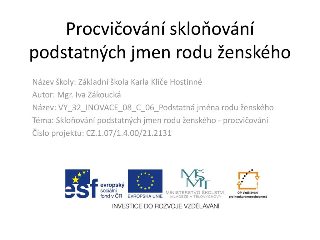 Procvi Ov N Sklo Ov N Podstatn Ch Jmen Rodu Ensk Ho Ppt St Hnout